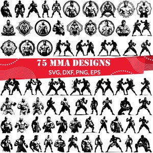 May include: 75 black and white MMA fighter silhouette designs. The designs include fighters in various poses, including striking, grappling, and ground fighting. The text "75 MMA DESIGNS" and "SVG, DXF, PNG, EPS" is included in the image.