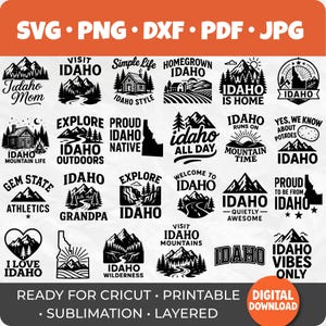 May include: A collection of black and white Idaho-themed SVG, PNG, DXF, PDF, and JPG digital designs. The designs include mountain ranges, text, and phrases like "Idaho Mom," "Idaho All Day," and "Idaho Vibes Only."