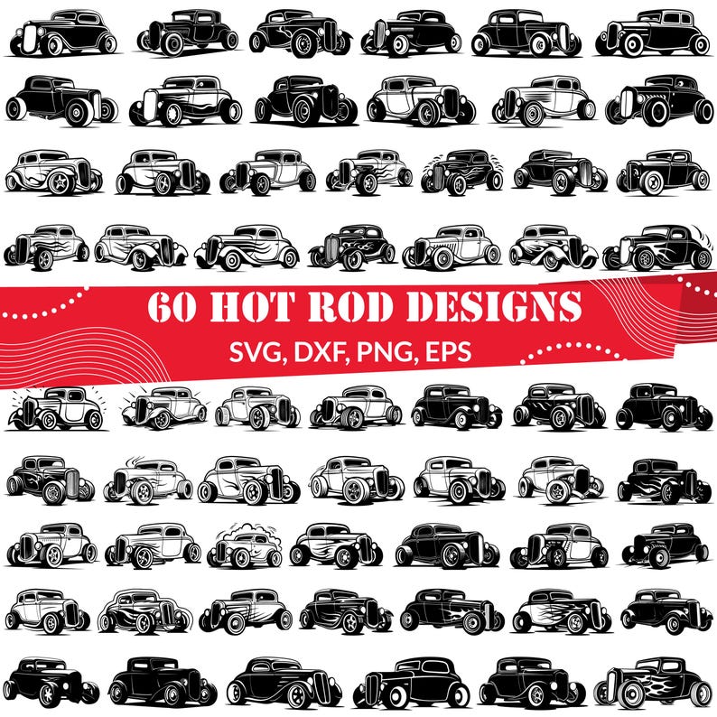 May include: Sixty black and white illustrations of hot rod cars in various styles. The illustrations are in a vintage style and feature details like flames, pinstripes, and chrome accents. The text "60 HOT ROD DESIGNS" and "SVG, DXF, PNG, EPS" is displayed at the bottom of the image.
