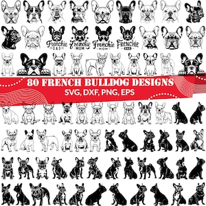 Puede incluir: Un conjunto de 80 diseños de Bulldog Francés en blanco y negro en varias poses. Los diseños son perfectos para proyectos de manualidades, como camisetas, tazas y pegatinas. El texto "Frenchie - Dad", "Frenchie - Mom" y "80 French Bulldog Designs" está incluido en la imagen.
