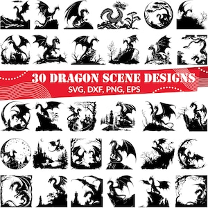 May include: A collection of 30 dragon scene designs in black silhouette. The designs include dragons in various poses, set against landscapes, trees, and circular backgrounds. Text reads "30 DRAGON SCENE DESIGNS" with file format options.