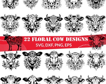 May include: A set of 22 black and white floral cow head designs. The cows are surrounded by flowers and leaves. The text "22 FLORAL COW DESIGNS" and "SVG, DXF, PNG, EPS" is displayed on a red banner.
