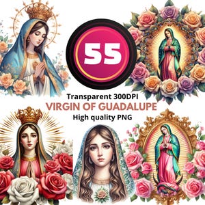 May include: Digital art depicting the Virgin of Guadalupe in diverse artistic styles. The images include portraits surrounded by roses, with crowns and halos. The text reads "VIRGIN OF GUADALUPE" and "High quality PNG". A circular graphic displays the number "55".