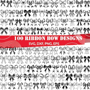 May include: A collection of 100 ribbon bow designs in various styles, displayed in black and white. The image includes the text "100 RIBBON BOW DESIGNS" and file type formats: SVG, DXF, PNG, and EPS.