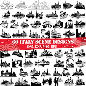 May include: A set of 60 black and white silhouette designs featuring Italian scenes. The designs include buildings, bridges, gondolas, and other iconic Italian landmarks. The text "60 ITALY SCENE DESIGNS SVG, DXF, PNG, EPS" is displayed at the bottom of the image.