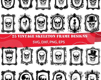 Puede incluir: 25 diseños de marcos de esqueleto vintage en blanco y negro. Los marcos son ornamentados y presentan diferentes diseños de cráneos. El texto "25 Vintage Skeleton Frame Designs" y "SVG, DXF, PNG, EPS" está en la parte superior de la imagen.