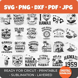 May include: A collection of black and white Hawaiian-themed SVG, PNG, DXF, PDF, and JPG digital designs. Designs include phrases like "Hawaii Mom," "Hawaii Bound," and "Aloha State," along with images of palm trees, waves, and the Hawaiian islands.