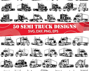 Semi Truck SVG Bundle, Truck Driver svg, Trucker svg, Semi Truck Trailer svg, Semi Truck dxf, Semi Truck png, Semi Truck vector