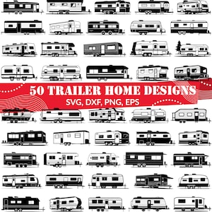 Peut inclure: Une collection de 50 designs de maisons mobiles en silhouette noire et blanche. Les designs sont disposés en rangées et en colonnes sur un fond blanc. Le texte "50 TRAILER HOME DESIGNS" est affiché en rouge avec des points blancs sur un fond rayé rouge et blanc. Le texte "SVG, DXF, PNG, EPS" est affiché en noir sous le titre.
