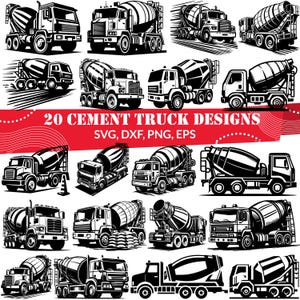 May include: A collection of 20 black and white cement truck designs. The trucks vary in style and detail, with some showing motion lines. The text "20 CEMENT TRUCK DESIGNS" is displayed in red, along with "SVG, DXF, PNG, EPS".