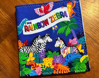 The Rainbow Zebra Vintage soft Baby Book: zebra fabric book, vintage cloth book