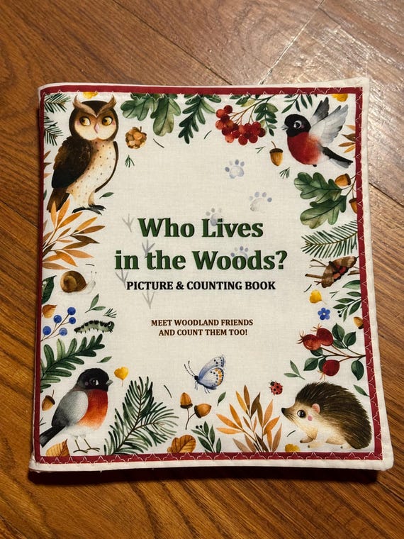 Woodland Animals Soft Cloth Book: Counting Fabric Baby Book, Who Lives in the Woods Picture and Counting cloth soft book for babies