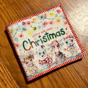 Little Darlings Christmas cloth fabric baby book, Christmas fabric book, fabric book, cloth baby book, animals fabric book, Christmas gift