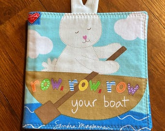 Row, row, Row Your Boat Fabric Baby Book: baby cloth book, rhyming baby fabric book, baby and boat fabric baby book