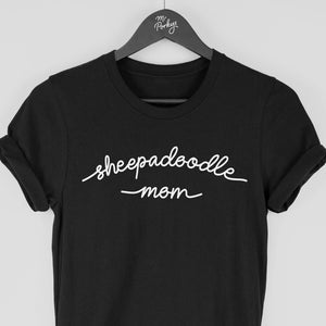 Sheepadoodle T-Shirt, Sheepadoodle Mom Shirt, Gift for Sheepadoodle Owner