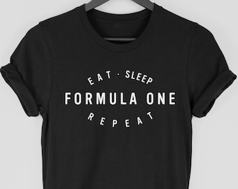 Maglietta Formula Uno, t-shirt Formula Uno, Regalo Formula Uno, Maglietta Eat Sleep Formula One Repeat