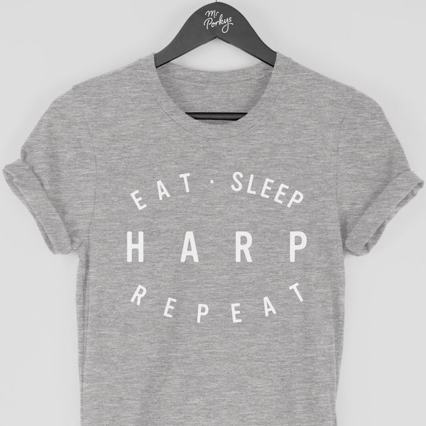 Chemise de harpe, t-shirt de harpiste, cadeau de harpe, t-shirt de répétition de harpe de sommeil de manger