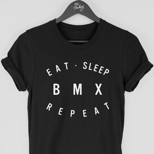BMX Shirt, Bmx t-shirt, BMX Gift, Eat Sleep BMX Repeat T Shirt