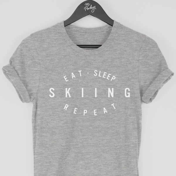Skiing Shirt, Skiing t-shirt, Skiing Gift, Eat Sleep Skiing Repeat T Shirt