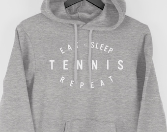 Tennis Hoodie, Tennis Gift, Eat Sleep Tennis Hoodie,