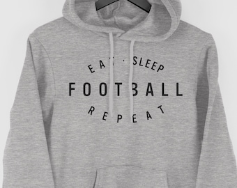 Football Hoodie, Footballer Gift, Eat Sleep Football Hoodie,
