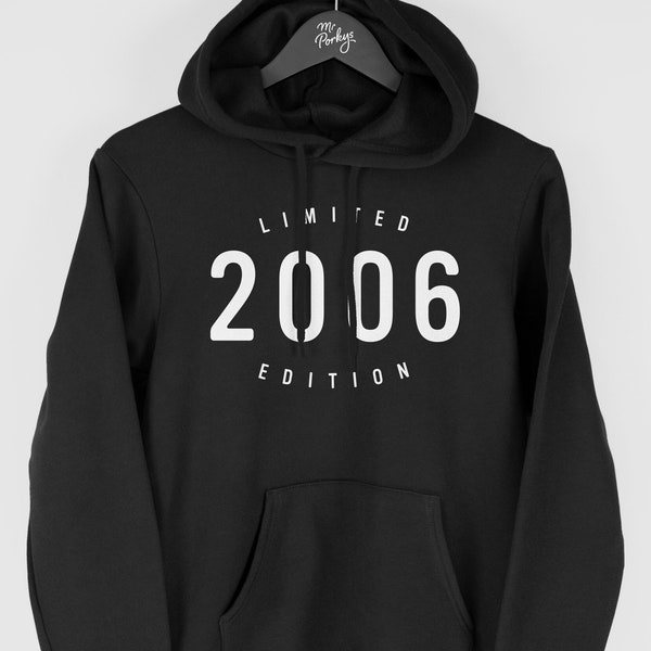 18th Birthday Hoodie for Men, 2006 Hoodie, 18th Birthday Gift for Him, Limited Edition 2006 Hoody for Men