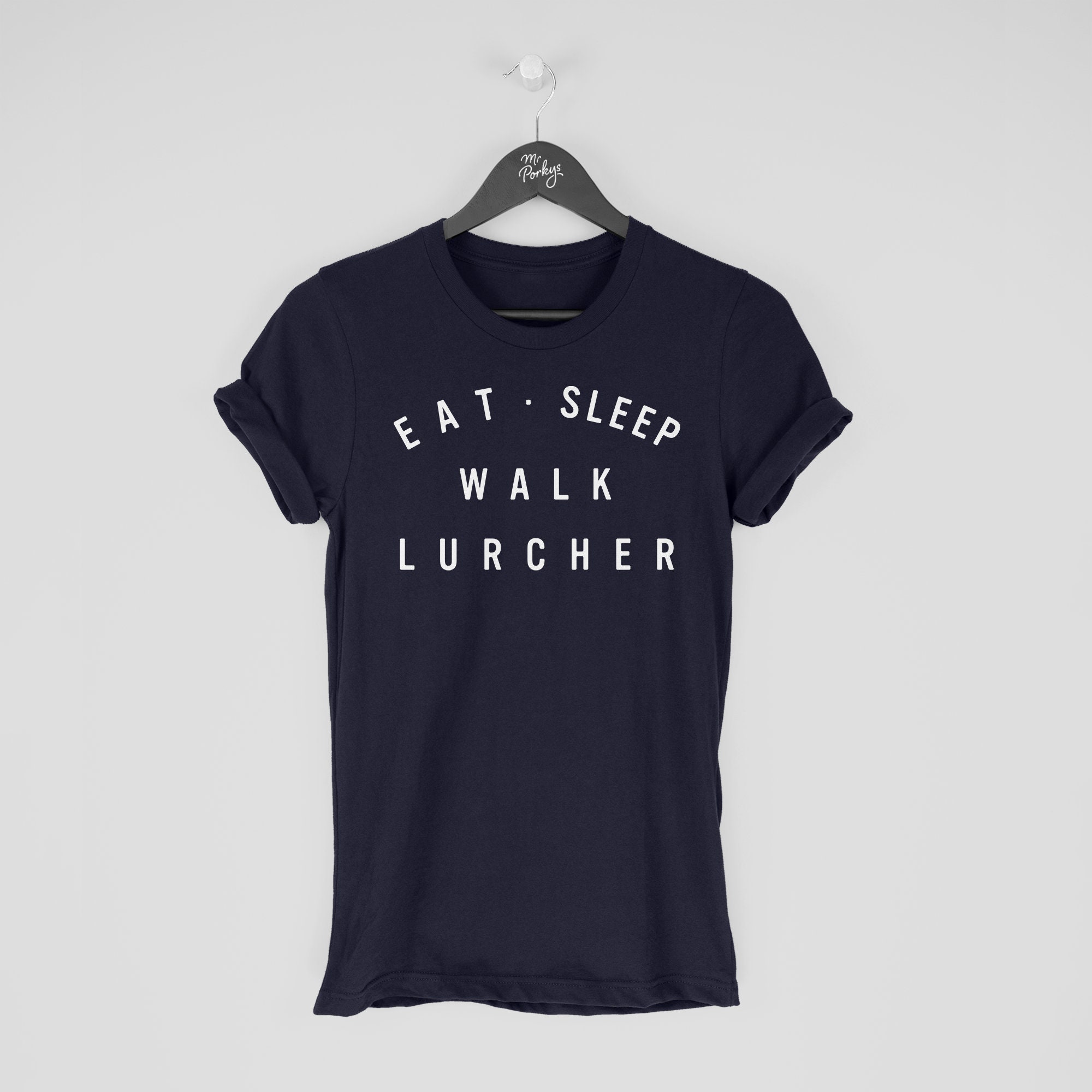 Lurcher Mom/Dad Tshirt Lurcher Shirt Eat Sleep Walk Lurcher Tshirt Lurcher gift Lurcher Dog lover shirt