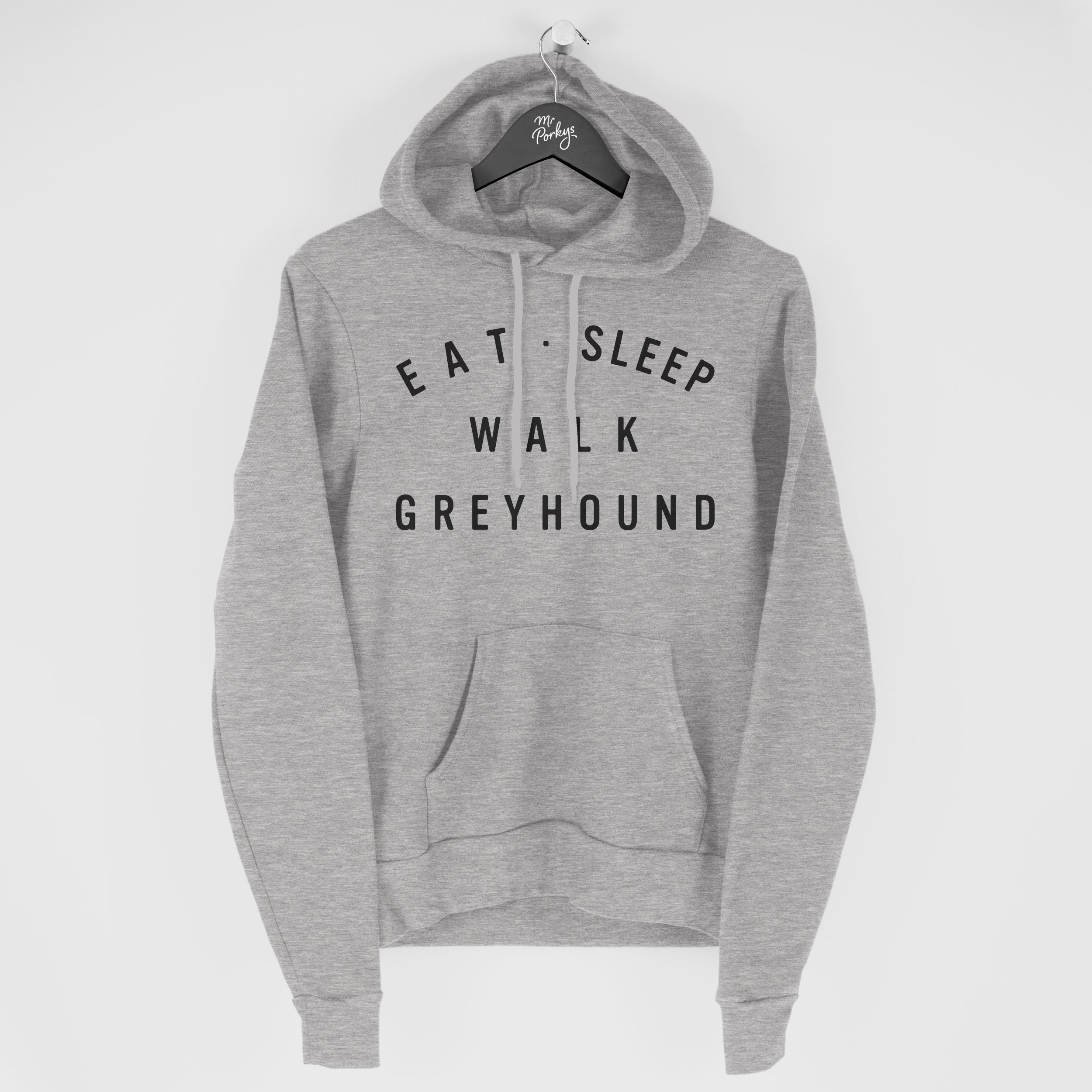 Greyhound Hoodie, Eat Sleep Walk Gift For Owner, Hoody