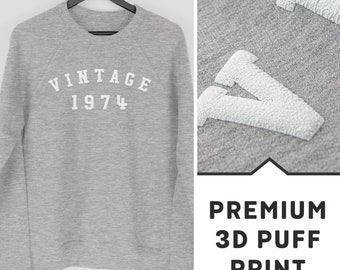 50th Birthday Sweatshirt, 1974 Jumper, 50th Birthday Gift, Vintage 1974 Sweatshirt with Premium 3D Puff Print by Mr Porkys™