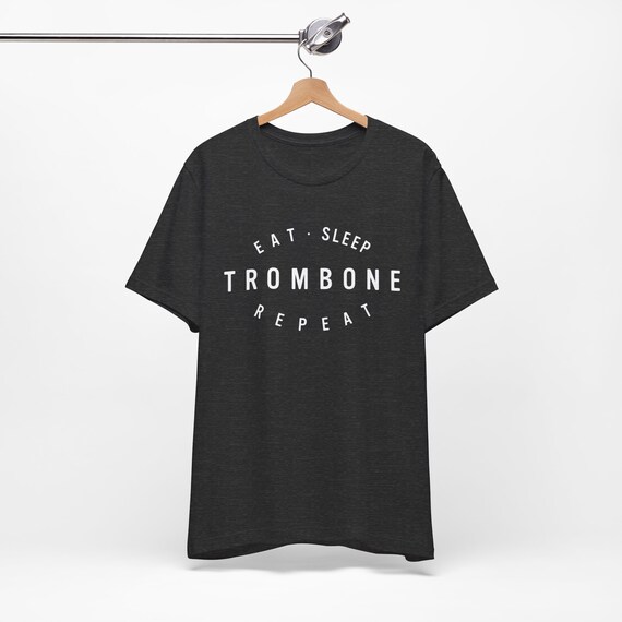 Eat Sleep Trombone Repeat Player Gift T-Shirt Eat Sleep Trombone Repeat Player Gift T-Shirt