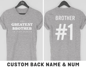 The Greatest Brother In the World T-Shirt, Birthday Gift for Brother, T Shirt for Brother, Birthday Shirt for Brother, Fathers Day Tee