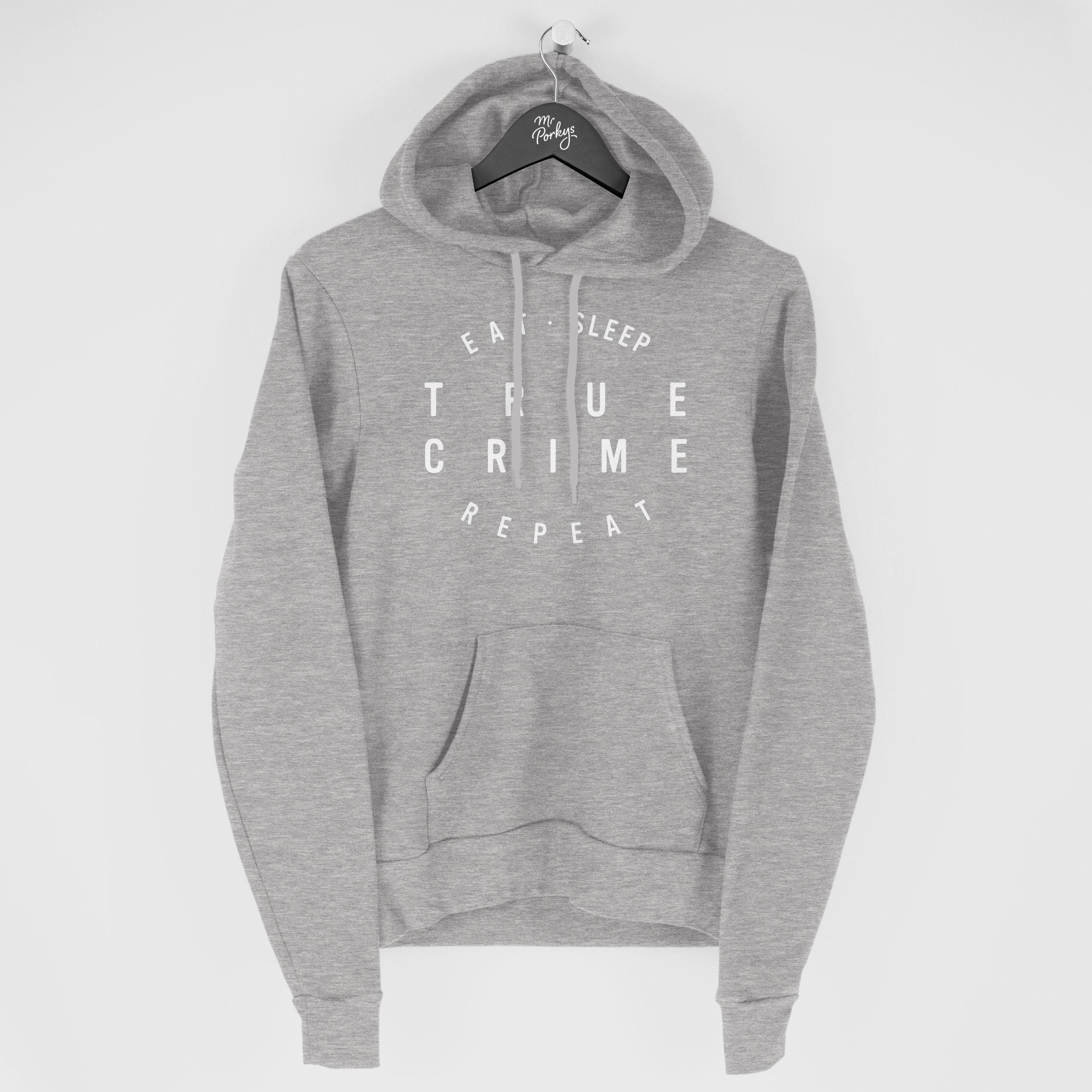 True Crime Hoodie, Junkie Gift, Eat Sleep