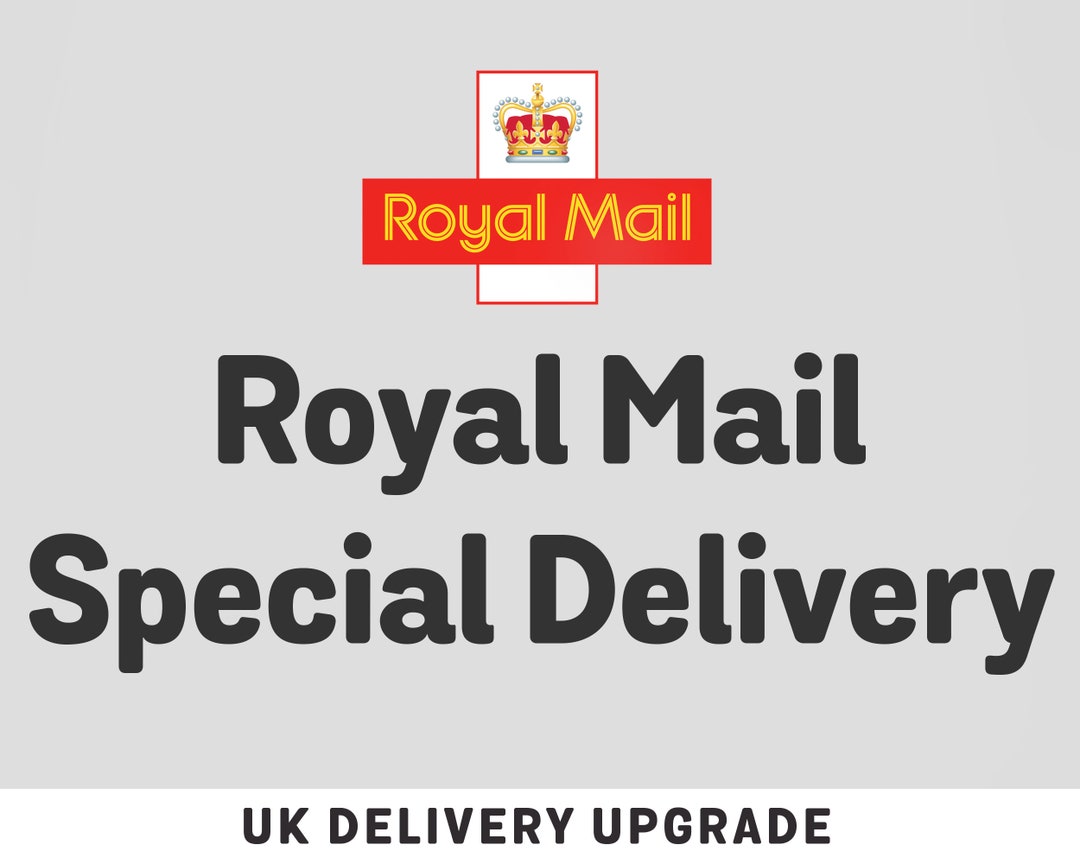 Royal Mail Special Delivery UK Delivery Upgrade Etsy UK
