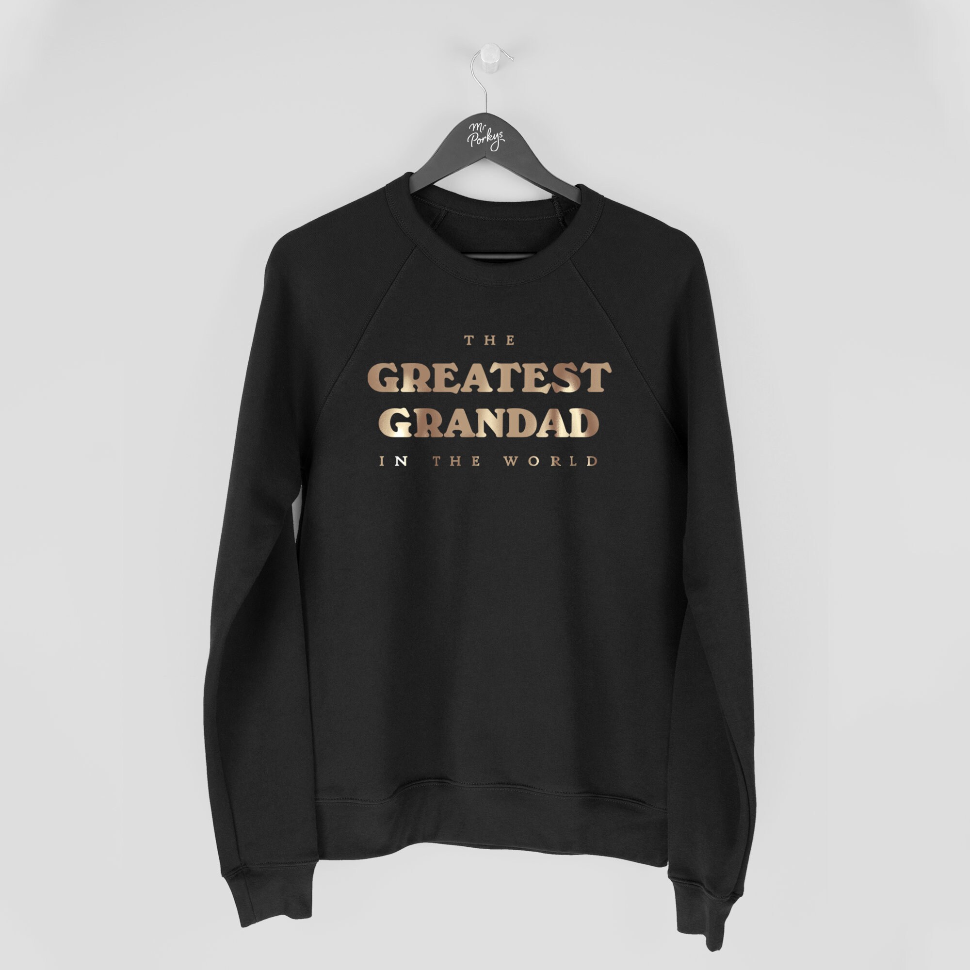 The Greatest Grandad in the World Sweatshirt Birthday Gift for