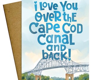 I Love You Over the Cape Cod Canal and Back Card