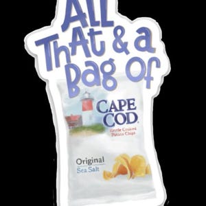 Sticker "Tout ça et un sac de frites" Cape Cod Chips