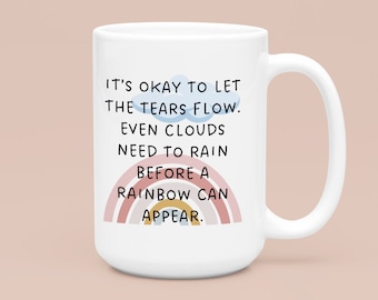 Inspirational Ceramic Mug for loss Cheer up mug grief mug get well soon best friend gift motivational gift love encouragement coffee divorce