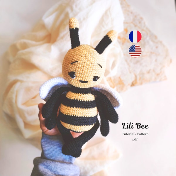 Tutoriel Abeille Amigurumi crochet Lili Bee tutoriel crochet en Français et en English Us.