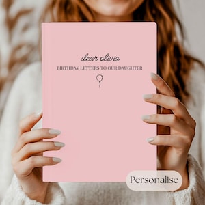 Diario de cartas de cumpleaños personalizadas para mi hija - Libro de recuerdos personalizado con nombre - Regalo de mamá o papá, Cuaderno de recuerdos para hija