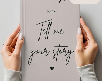 Tell Me Your Story Mom Journal, Mothers Day Gift, Mom Memory Book, Legacy Journal, Personalized Gift for Mom, Birthday Gift for Mom/Mum