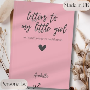 Diario personalizado con cartas para mi hija: cuaderno de recuerdos en blanco para mamá o papá, un regalo muy considerado para una niña, un cumpleaños o para nuevos padres