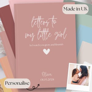 Diario personalizado con cartas para mi hija: cuaderno de recuerdos en blanco para mamá o papá, un regalo muy considerado para una niña, un cumpleaños o para nuevos padres