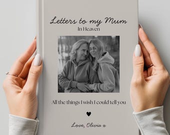 Letters to My Mum Memorial Journal, Custom Grief Journal, Mom Memory Book Remembrance Loss of Mother Gift, Mother Sympathy Gift, Heaven Book