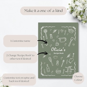 Puede incluir: Un libro de recetas verde salvia con ilustraciones blancas de utensilios de cocina y alimentos. La portada presenta el nombre "Olivia's" y el texto "Recipe Book". El texto "Make it a one-of-a-kind" est&aacute; en la parte superior.