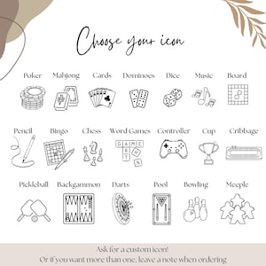 May include: A grid of black line art icons labeled Choose your icon, featuring Poker, Mahjong, Cards, Dominoes, Dice, Music, Board, Pencil, Bingo, Chess, Word Games, Controller, Cup, Cribbage, Pickleball, Backgammon, Darts, Pool, Bowling, and Meeple.