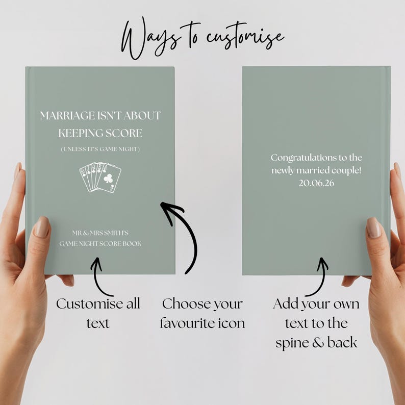 May include: Two sage green scorebooks with white text and a playing card icon. The left book reads MARRIAGE ISN'T ABOUT KEEPING SCORE (UNLESS IT'S GAME NIGHT) and MR & MRS SMITH'S GAME NIGHT SCORE BOOK. The right book reads Congratulations to the newly married couple! 20.06.26.