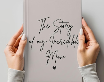 Tell Me Your Story Mom Journal, Mothers Day Gift, Mom Memory Book, Keepsake Journal, Personalized Gift for Mom, Birthday Gift for Mom/Mum