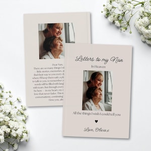 May include: Two beige-colored books with the text "Letters to my Nan" and a photo of a woman with her daughter. The book's cover also includes the text "In Heaven" and "All the things I wish I could tell you."