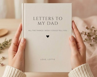 Brieven aan mijn vader rouwdagboek – Gepersonaliseerde herinneringsnotitieboekje voor papa – blanco herinneringscadeau voor verlies van vader, aandenken aan overlijden familie