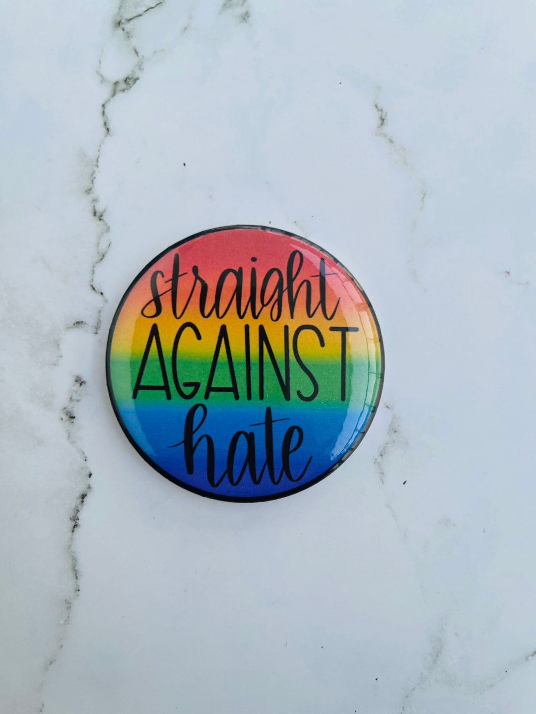 2.2in Straight Against Hate Pride Ally Pin Pride Badge Button Etsy